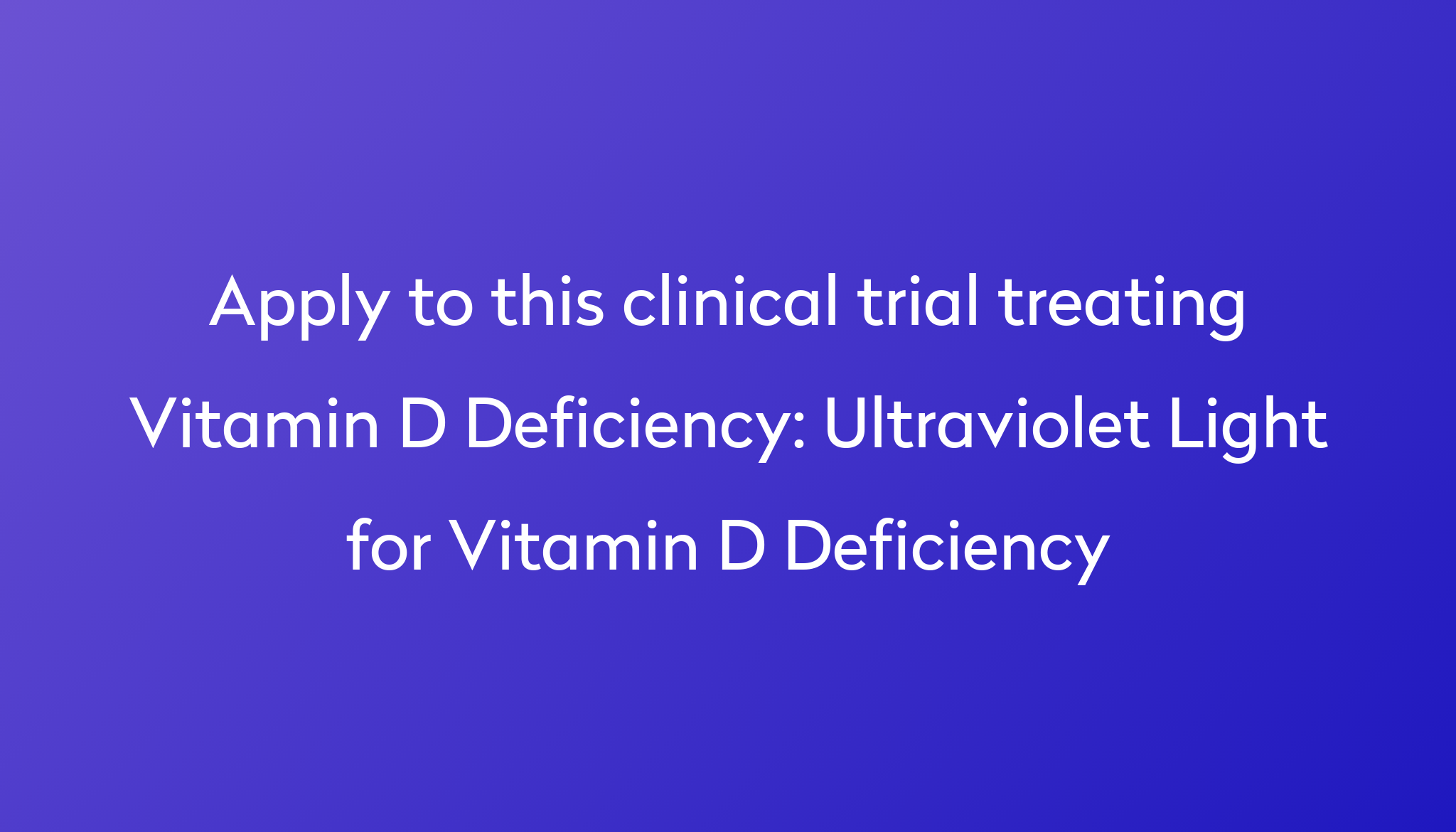 ultraviolet-light-for-vitamin-d-deficiency-clinical-trial-2024-power